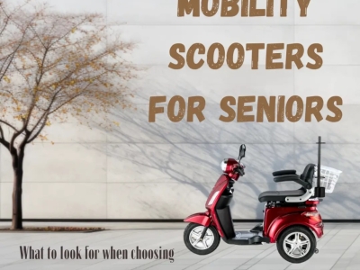 Mobility scooters for seniors — what to look for when choosing one for an elderl