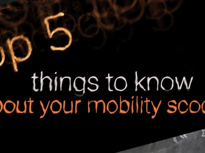 Top 5 things to know about mobility scooters